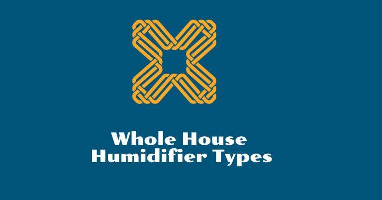 whole house humidifier types
